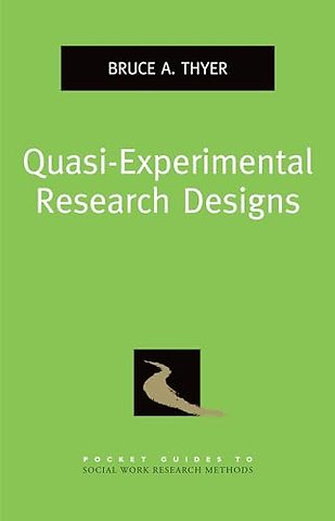 Quasi-Experimental Research Designs