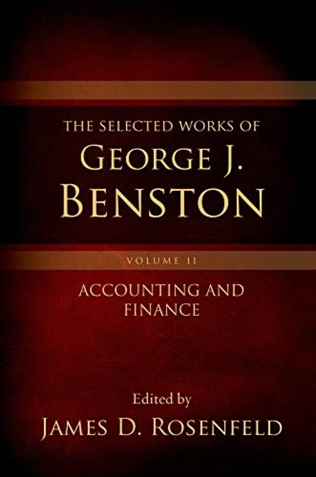 The Selected Works of George J. Benston, Volume 2