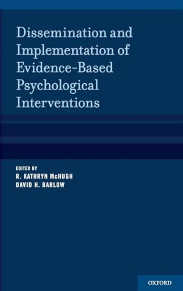 Dissemination and Implementation of Evidence-Based Psychological Treatments