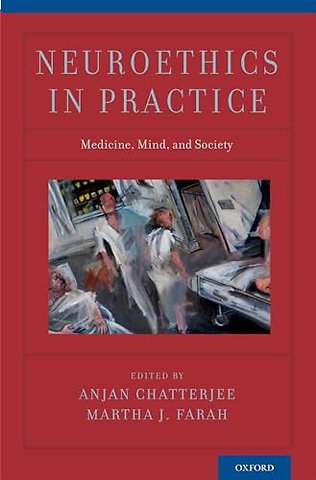 Neuroethics in Practice