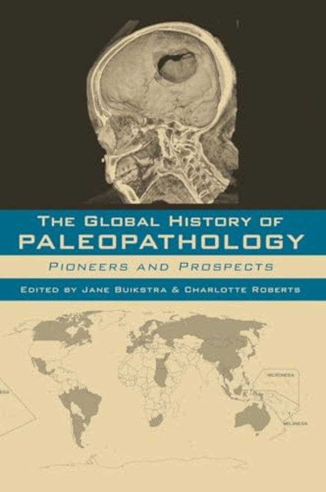 The Global History of Paleopathology
