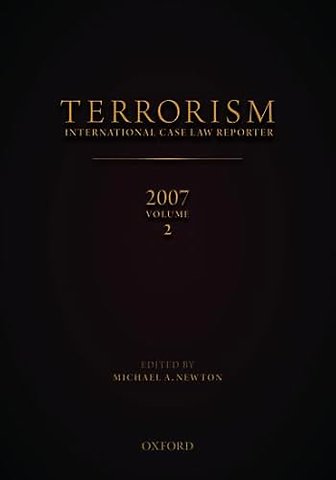 Terrorism: International Case Law Reporter Volume 2: Volume 2