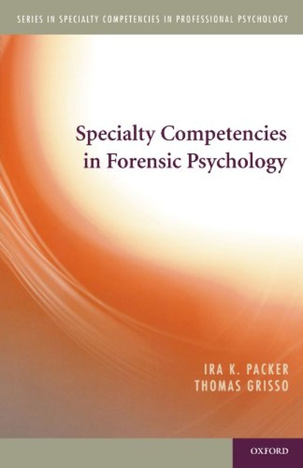 Specialty Competencies in Forensic Psychology
