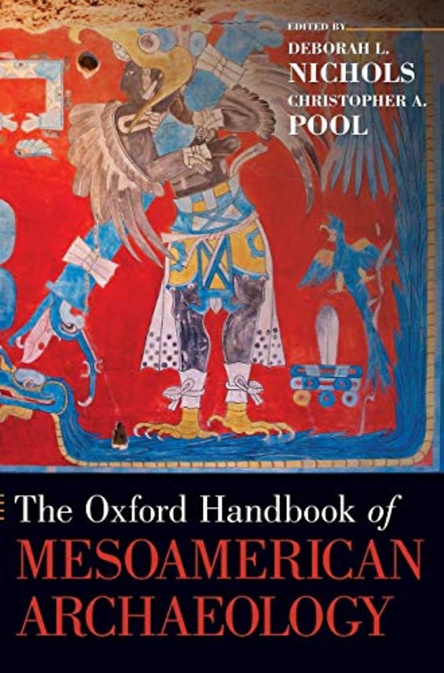 The Oxford Handbook of Mesoamerican Archaeology
