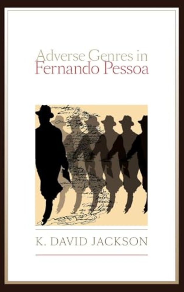 Adverse Genres in Fernando Pessoa