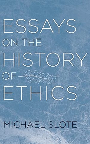Essays on the History of Ethics
