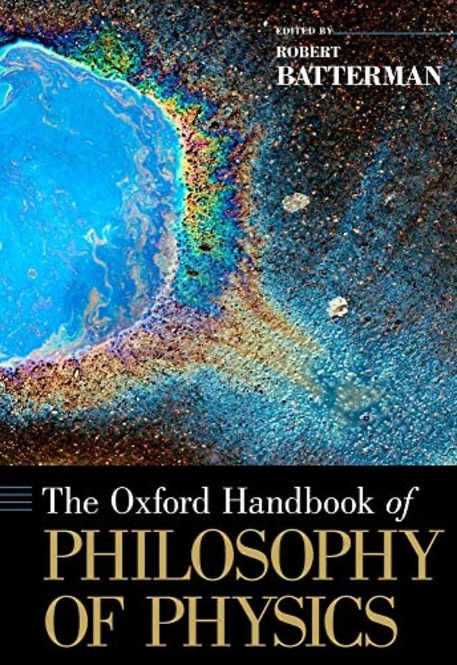 The Oxford Handbook of Philosophy of Physics