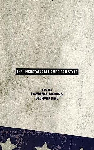 The Unsustainable American State