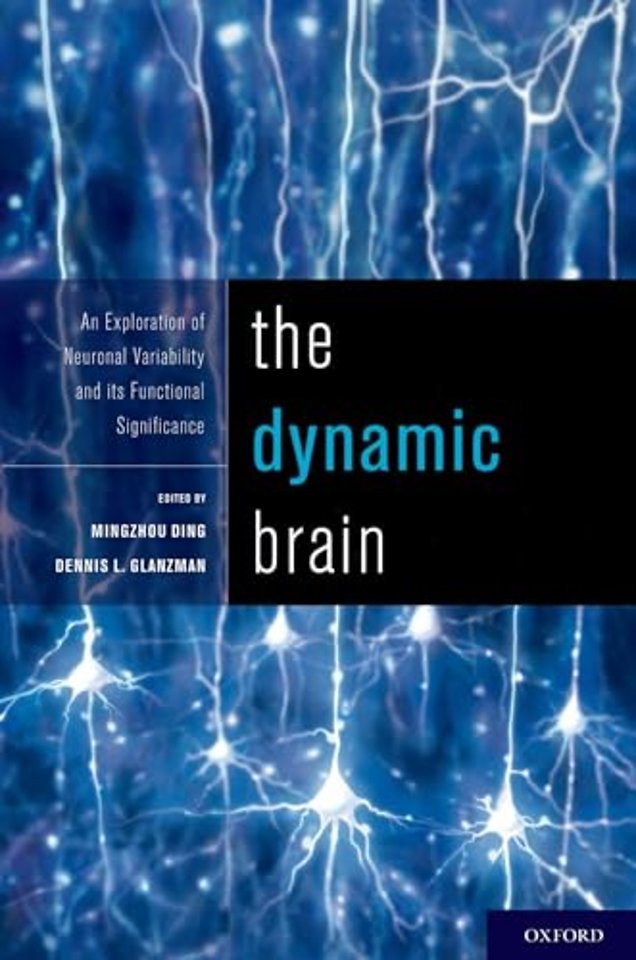 The Dynamic Brain