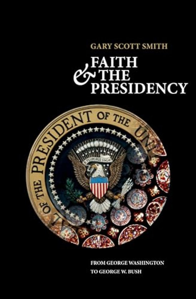 Faith and the Presidency
