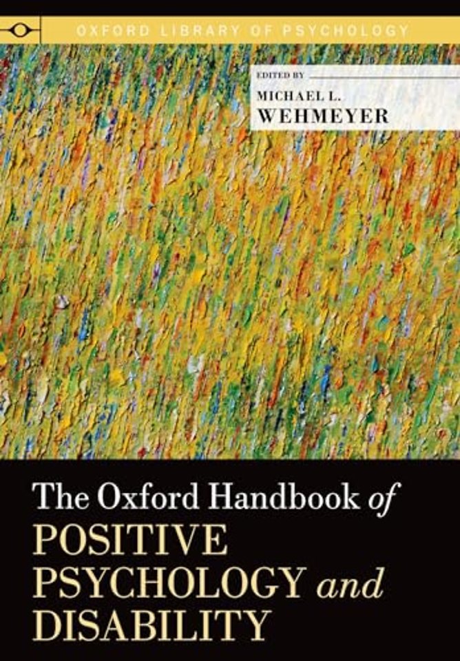 The Oxford Handbook of Positive Psychology and Disability