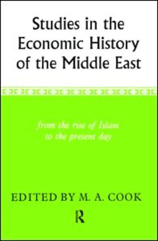 Studies in the Economic History of the Middle East