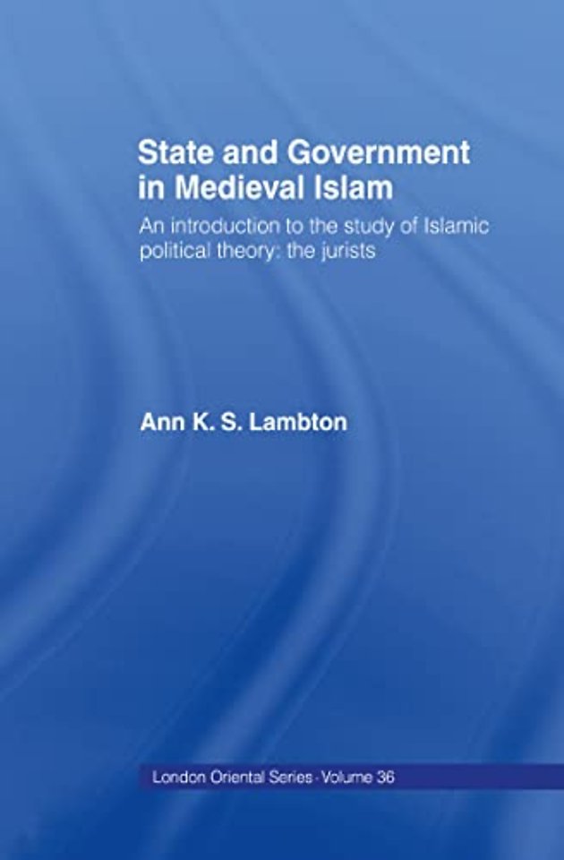 State and Government in Medieval Islam