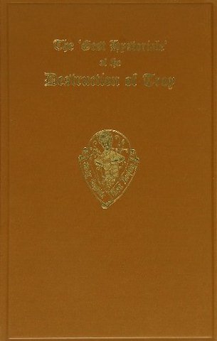 The Gest Hystoriale of the Destruction of Troy