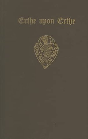 The Middle English Poem Erthe upon Erthe, printed from 24 manuscripts