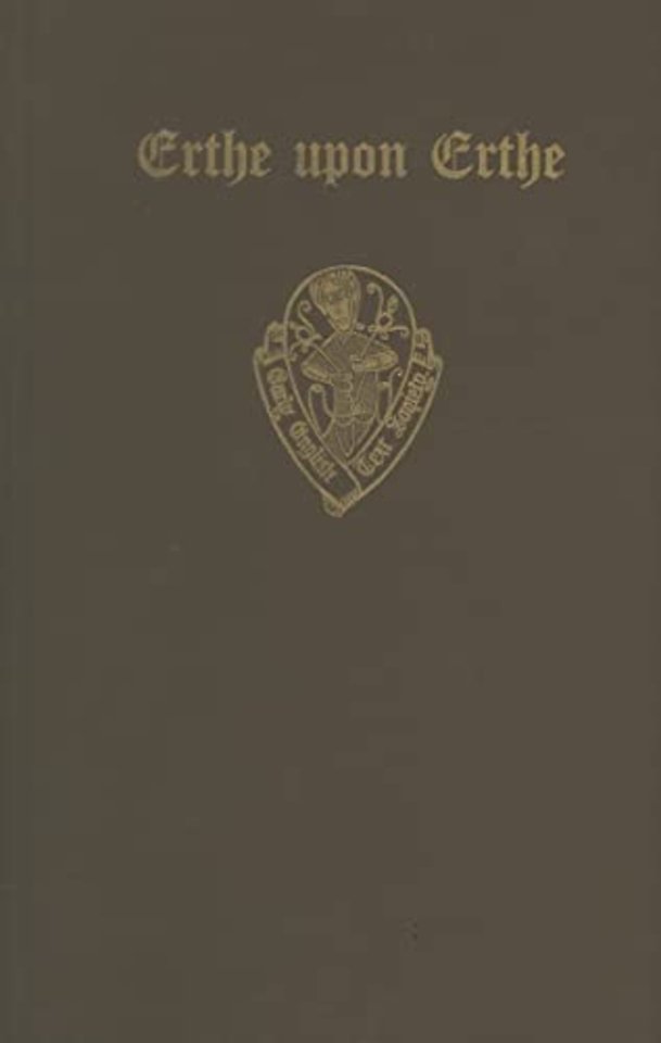 The Middle English Poem Erthe upon Erthe, printed from 24 manuscripts