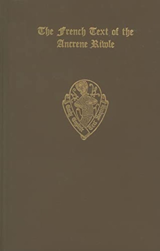 The French Text of the Ancrene Riwle, British Museum MS. Cotton Vitellius F. vii