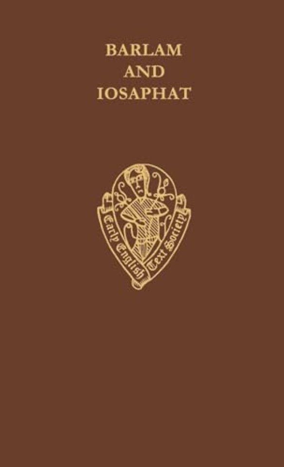Barlam and Iosaphat: a Middle English Life of Buddha