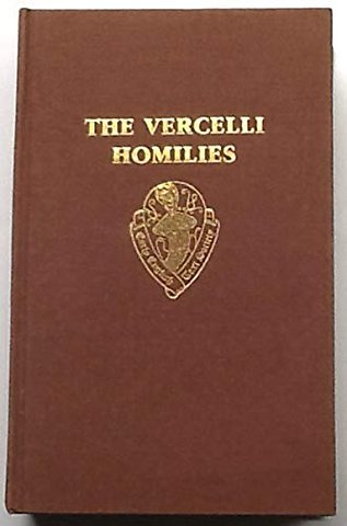 The Vercelli Homilies and Related Texts