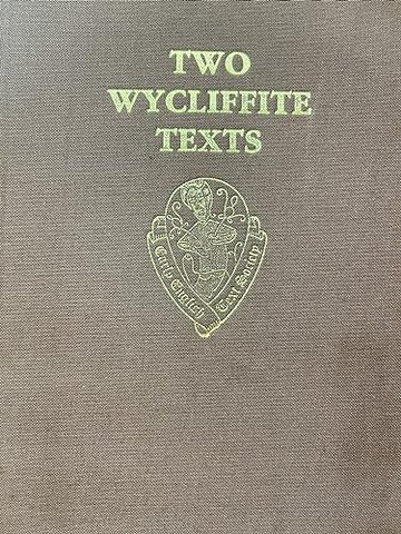 Two Wycliffite Texts