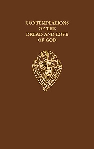 Contemplations of the Dread and Love of God