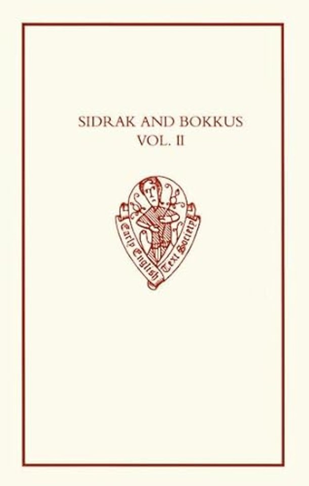 Sidrak and Bokkus, A Parallel-text Edition: Volume II