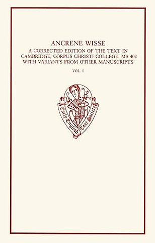 Ancrene Wisse Volume 1