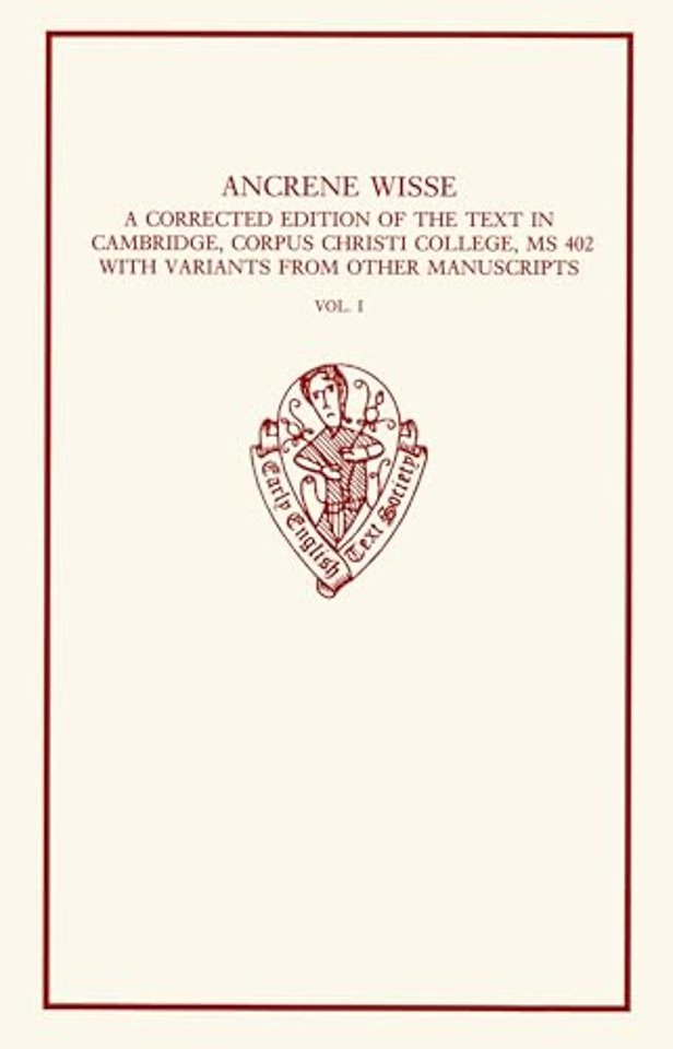 Ancrene Wisse Volume 1