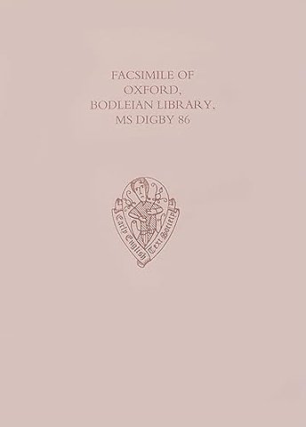 Facsimile of Oxford, Bodleian Library, MS Digby 86