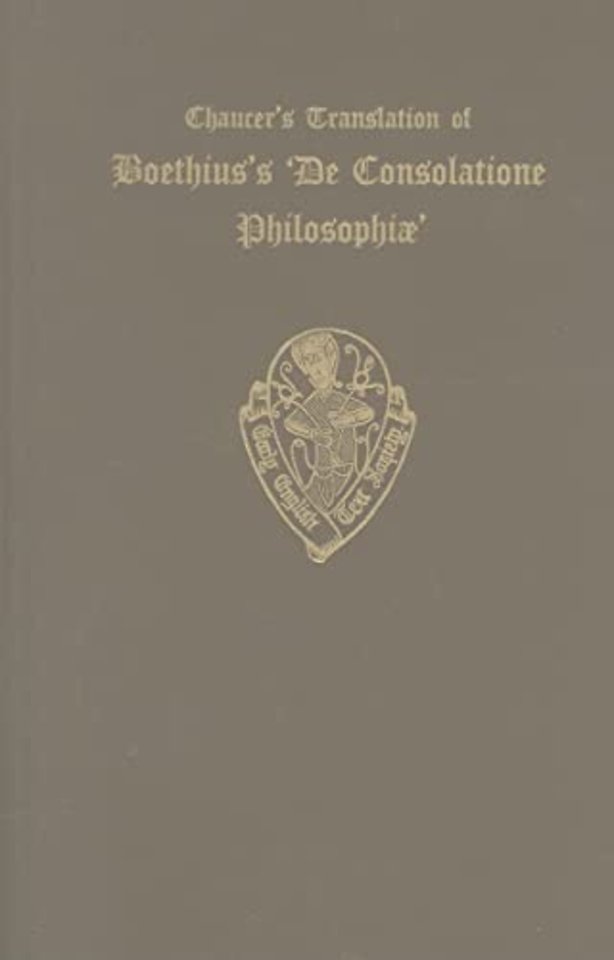 Chaucer's Translation of Boethius's `De Consolatione Philosophiae'
