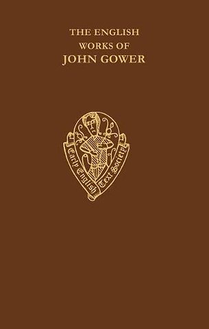 The English Works of John Gower