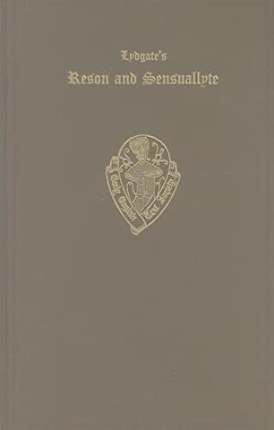 Lydgate's Reson and Sensuallyte