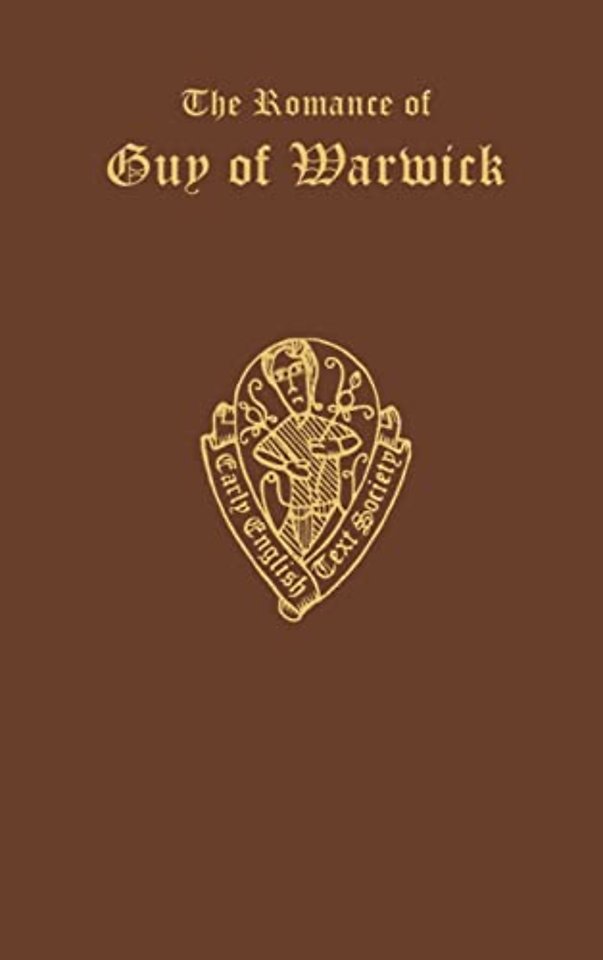 The Romance of Guy of Warwick, from the Auchinleck MS. and the Caius MS