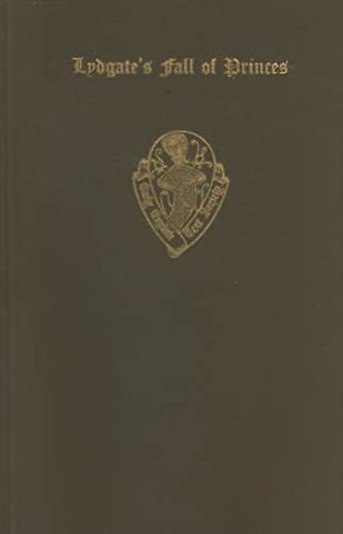 Lydgate's Fall of Princes: Vol. II