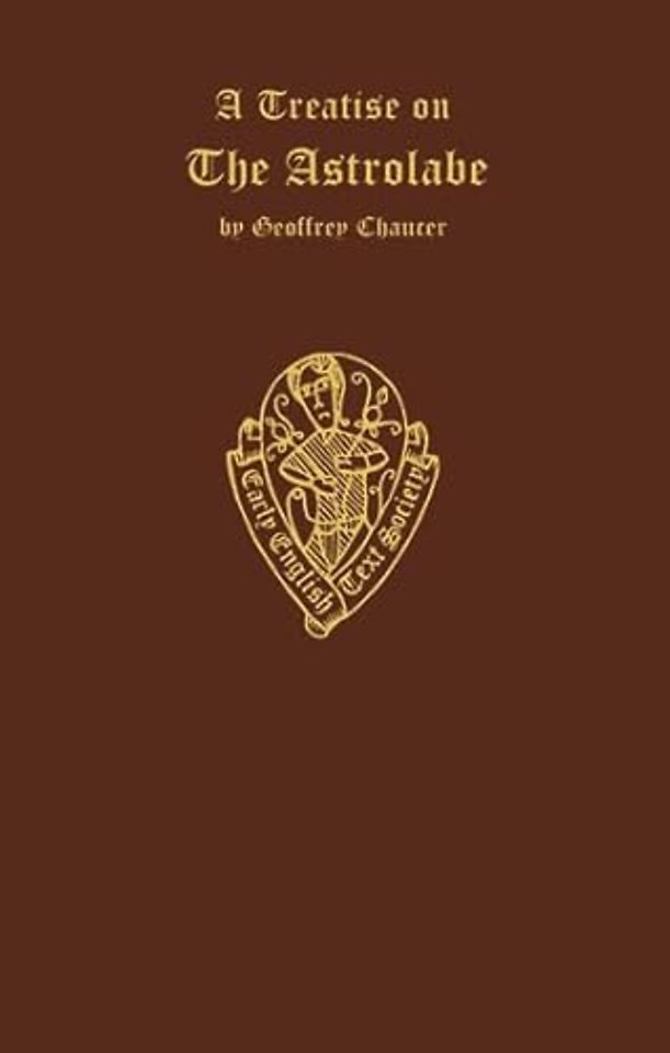 Geoffrey Chaucer A Treatise on the Astrolabe