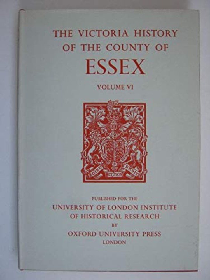 A History of the County of Essex – Volume VI
