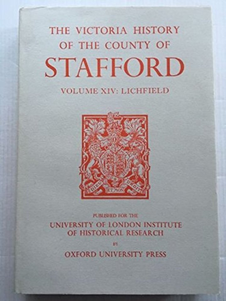 A History of the County of Stafford – Volume XIV – Lichfield