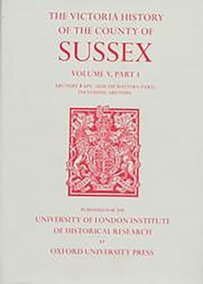 A History of the County of Sussex – Volume V Part I: Arundel Rape (South–western part) including Arundel