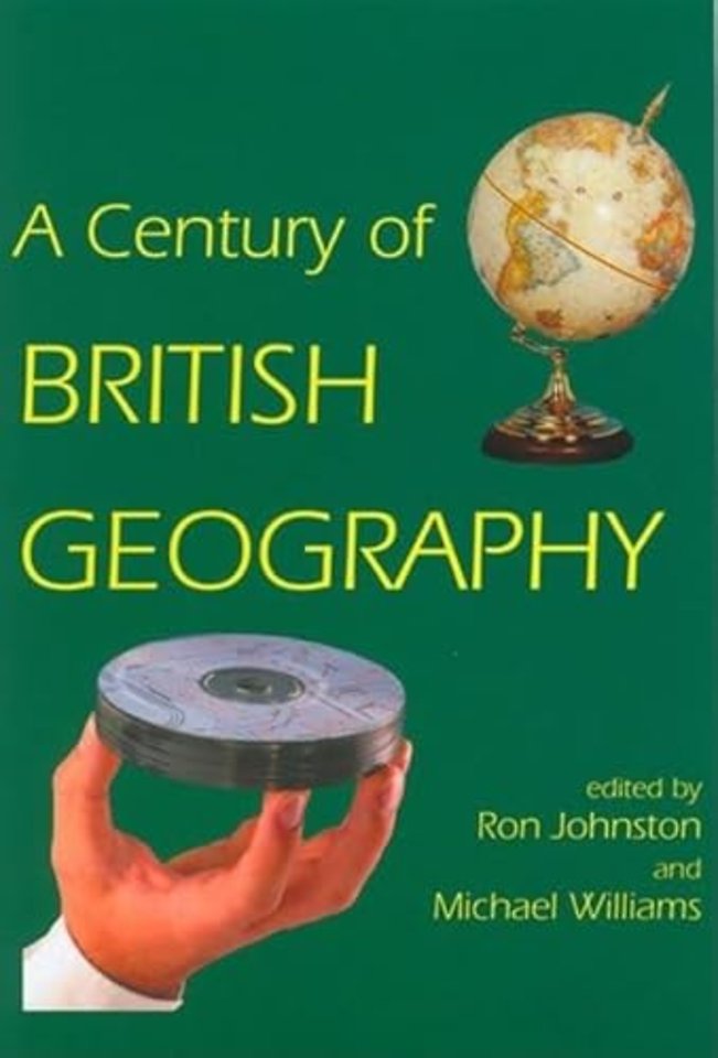 A Century of British Geography