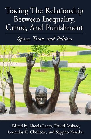 Tracing The Relationship Between Inequality, Crime, And Punishment