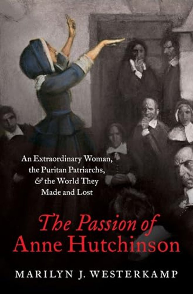 The Passion of Anne Hutchinson
