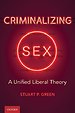 Criminalizing Sex