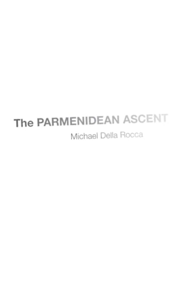 The Parmenidean Ascent