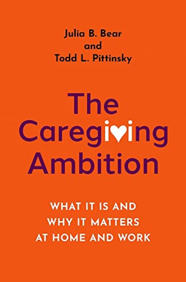 The Caregiving Ambition