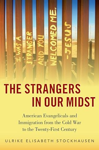 The Strangers in Our Midst