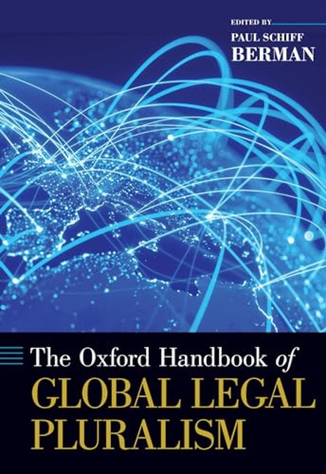 The Oxford Handbook of Global Legal Pluralism