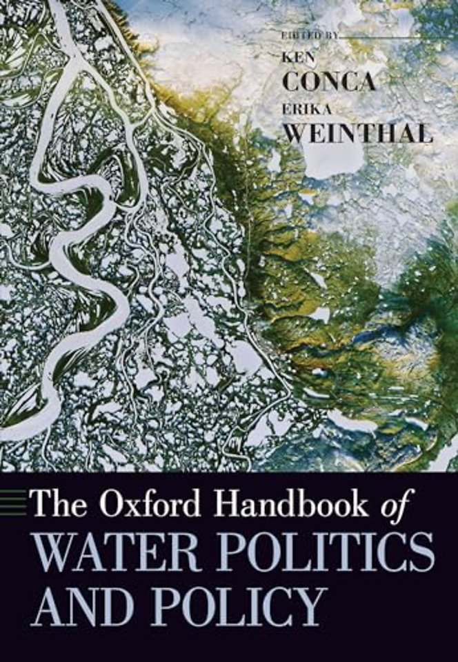 The Oxford Handbook of Water Politics and Policy