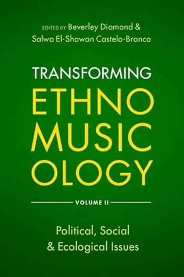 Transforming Ethnomusicology Volume II