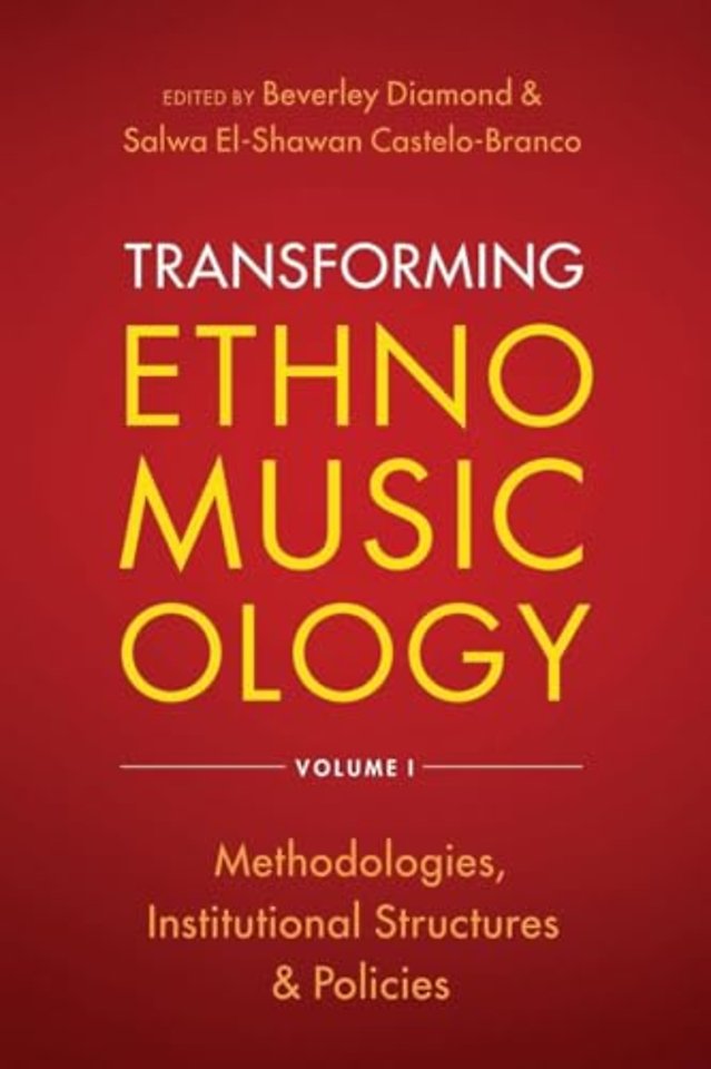 Transforming Ethnomusicology Volume I