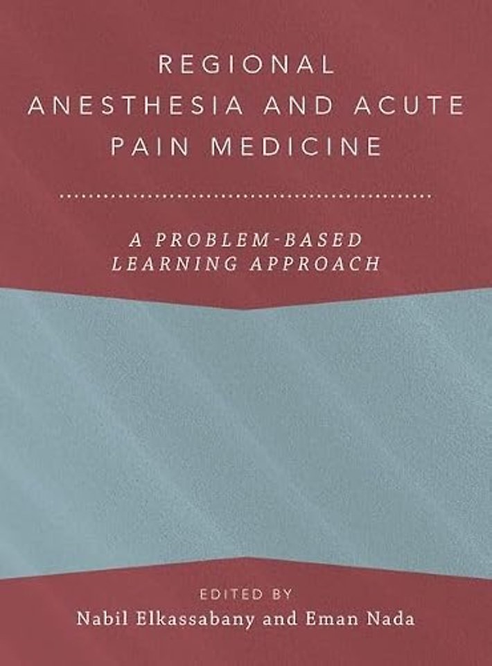 Regional Anesthesia and Acute Pain Medicine
